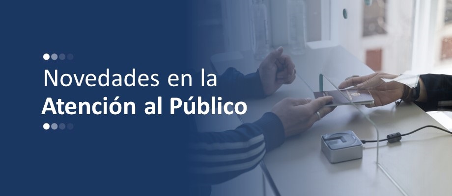 Cambios en la atención al público 