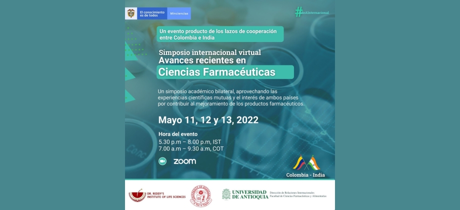 La Embajada en India lo invita al Simposio Internacional Avances recientes en Ciencias Farmacéuticas del 11 al 13 de mayo de 2022