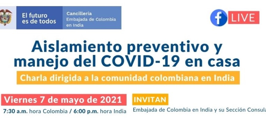 La Embajada de Colombia en India y su sección consular invitan a la charla sobre medidas preventivas y manejo del covid-19 