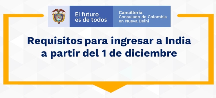 Requisitos para ingresar a India a partir del 1 de diciembre