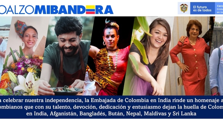 Para celebrar el grito de nuestra independencia la Embajada de Colombia en India rinde un homenaje a los colombianos 